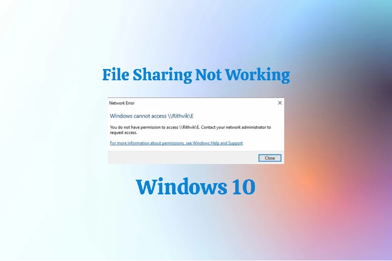 Windows 10 File Sharing Not Working